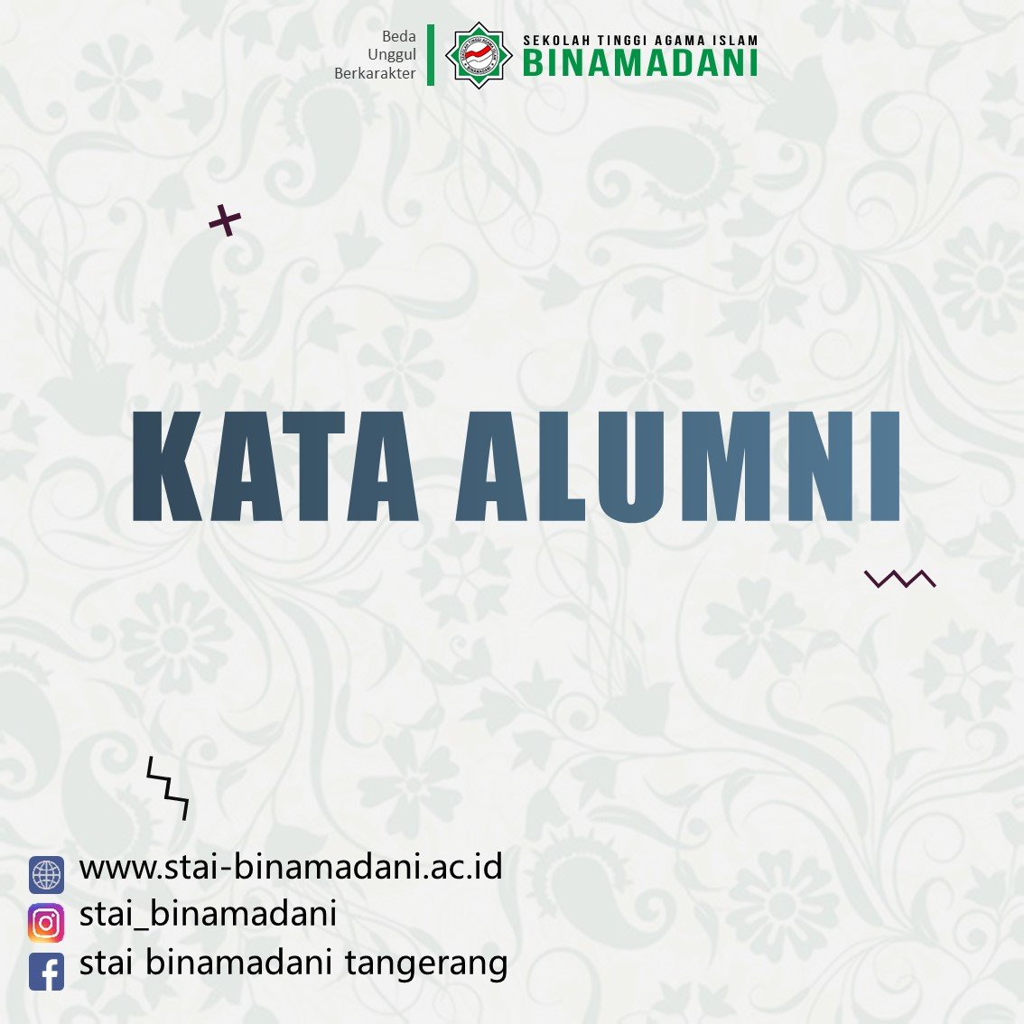 Kata alumni "Kampus Islam Pilihan Masyarakat" - SEKOLAH TINGGI AGAMA